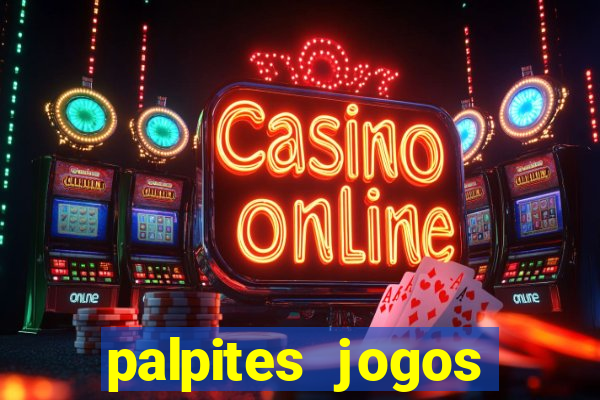 palpites jogos quarta feira